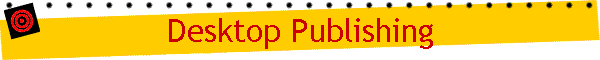 Desktop Publishing